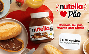 Imagem: Nutella® estimula vendas no varejo e food service com a campanha “Nutella® Ama Pão”