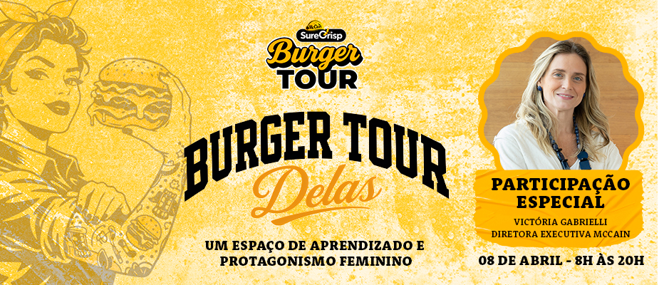 Imagem destaque: Burger Tour Delas destaca vozes femininas com apoio da McCain