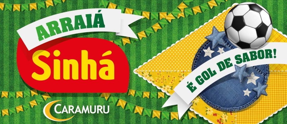 Imagem destaque: O arraiá da Sinhá entra em campo junto com a Copa do Mundo