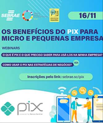Imagem: Sebrae/SC Promove Live Sobre as Vantagens do Pix
