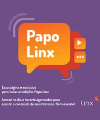 Imagem: Papo Linx Traz Dicas de Performance e Vendas