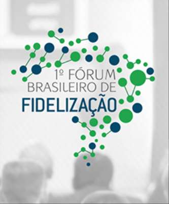 Imagem: Fórum Nacional de Fidelização Ocorre em Setembro