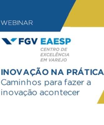 Imagem: Webinar da FGV Reúne Executivos do Varejo