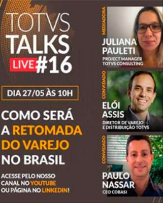 Imagem: Totvs Debate Volta à Normalidade