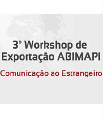Imagem: 3º Workshop de Exportação Acontece em Julho