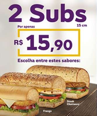 Imagem: Subway Comercializa Dois Subs por R$ 15,90