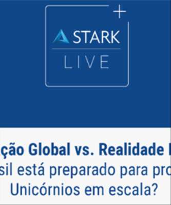 Imagem: Live da Stark Discute Cenário de Startups
