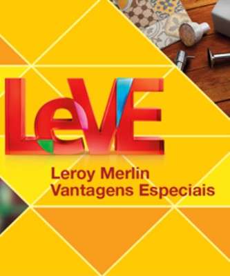 Imagem: Leroy Merlin Lança Campanha Le.V.E