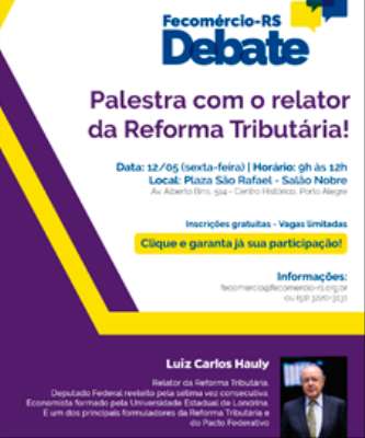 Imagem: Fecomércio-RS Debate Reforma Tributária