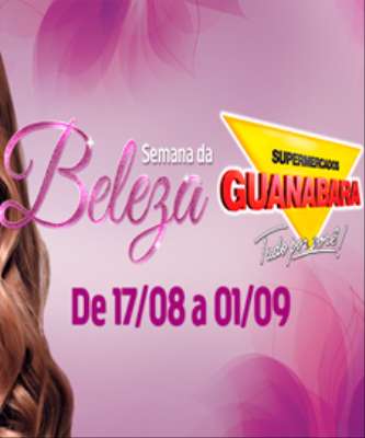 Imagem: Guanabara Realiza a 7ª Semana da Beleza
