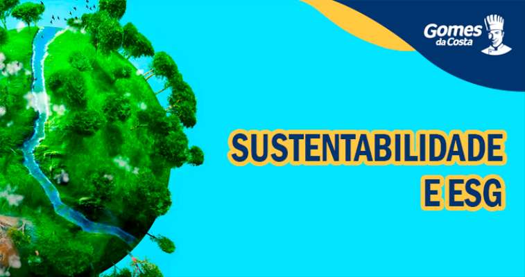 Imagem: Gomes da Costa destaca compromisso com sustentabilidade e ESG