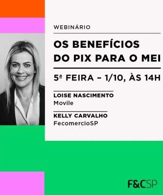 Imagem: Benefícios do PIX para MEI é Tema de Webinar