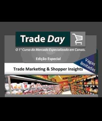 Imagem: Trade Day - Trade Marketing e Shopper Insights