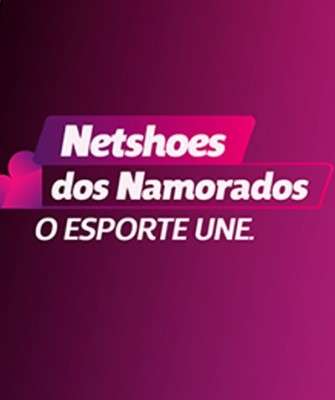 Imagem: Dia dos Namorados na Netshoes